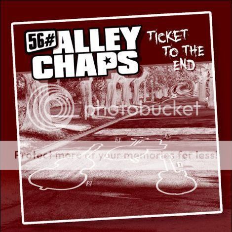 56# Alley Chaps - Ticket To The End 56# Alley Chaps - Ticket To The End