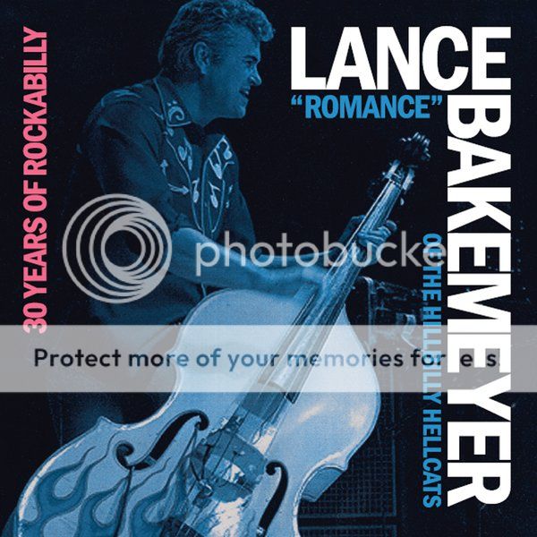Lance "Romance" Bakemeyer - 30 Years Of Rockabilly Lance "Romance" Bakemeyer - 30 Years Of Rockabilly